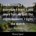 Famous Quotes to Fuel Your Fire